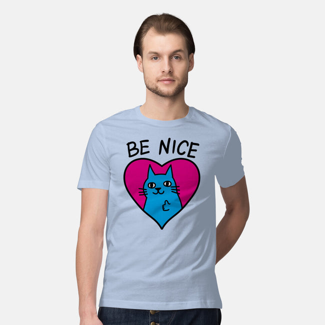 BE NICE-mens premium tee-hislla