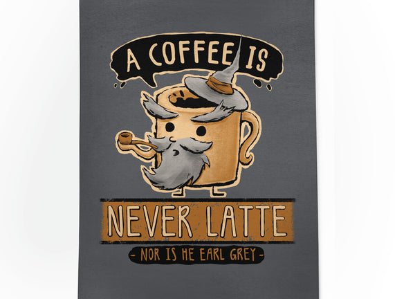 A Coffee is Never Latte