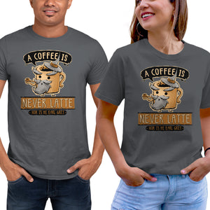 A Coffee is Never Latte
