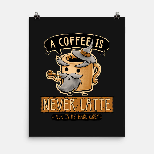 A Coffee is Never Latte-none matte poster-Hootbrush