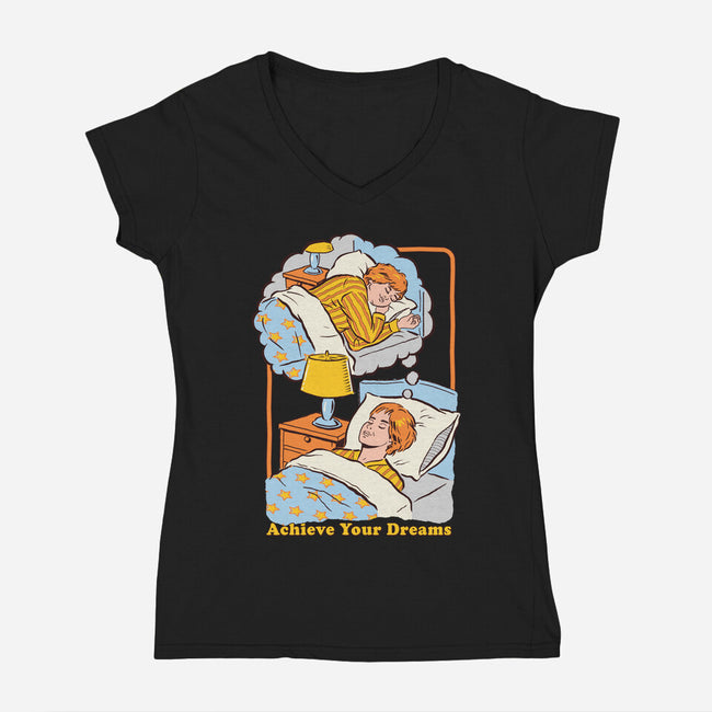 Achieve Your Dreams-womens v-neck tee-Steven Rhodes