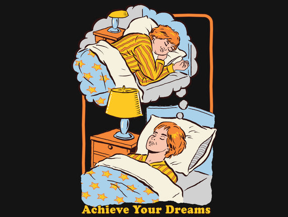 Achieve Your Dreams