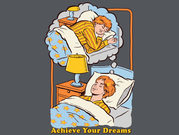 Achieve Your Dreams