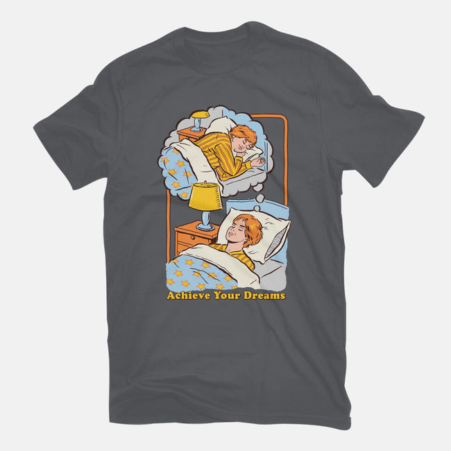 Achieve Your Dreams-unisex basic tee-Steven Rhodes