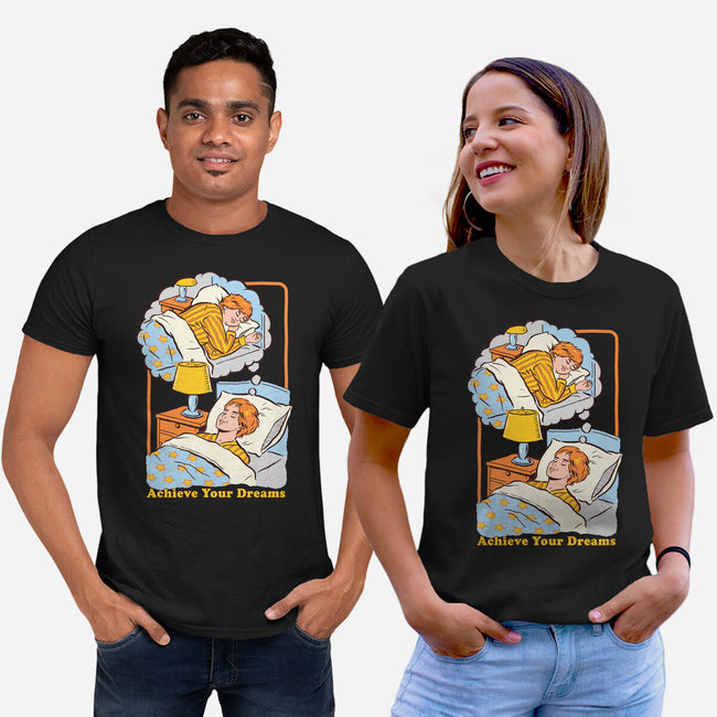 Achieve Your Dreams-unisex basic tee-Steven Rhodes