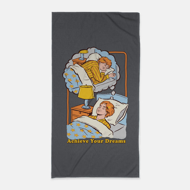 Achieve Your Dreams-none beach towel-Steven Rhodes