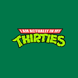 Actually In My Thirties