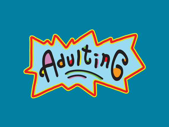 Adulting