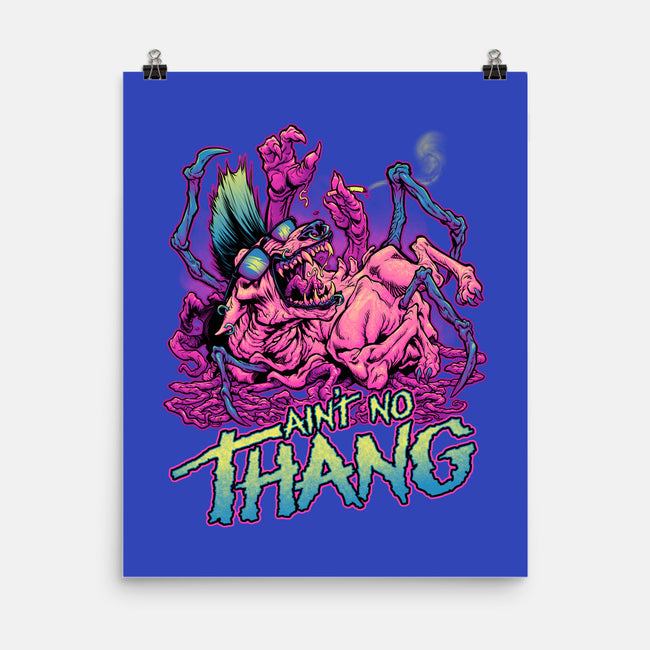 Ain't No Thang-none matte poster-BeastPop