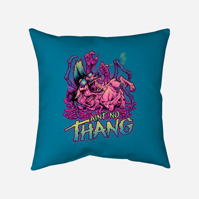 Ain't No Thang-none removable cover w insert throw pillow-BeastPop