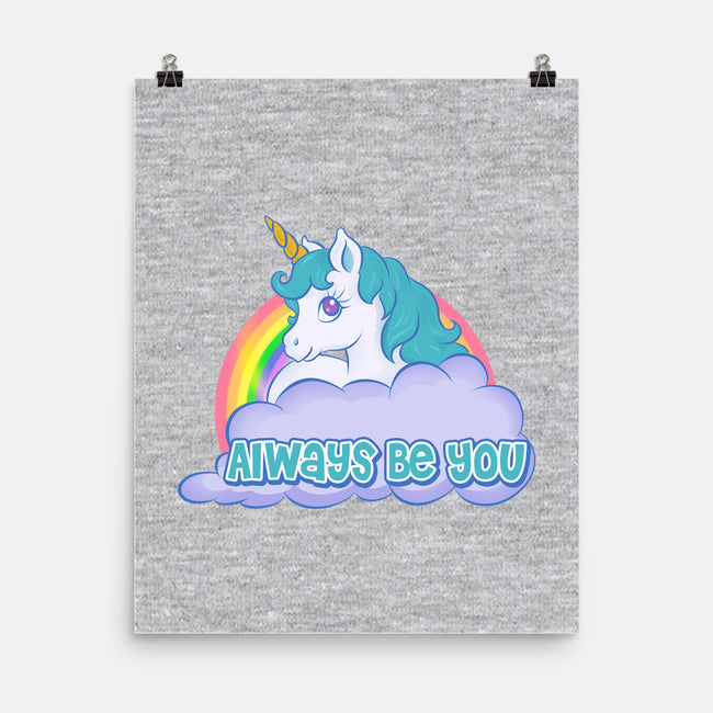 Always Be You-none matte poster-Ellador
