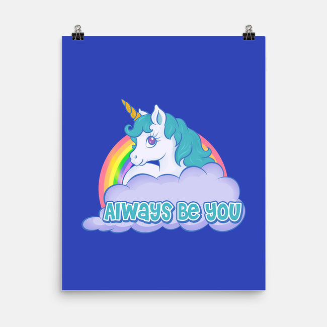 Always Be You-none matte poster-Ellador