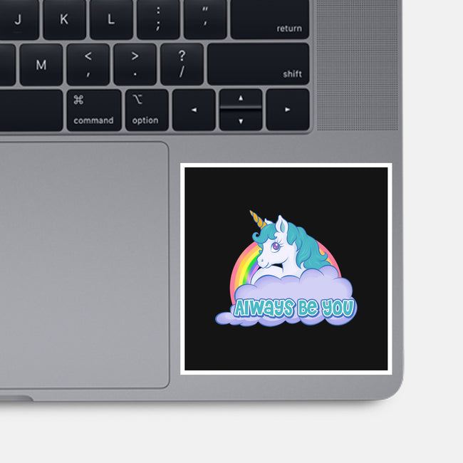 Always Be You-none glossy sticker-Ellador