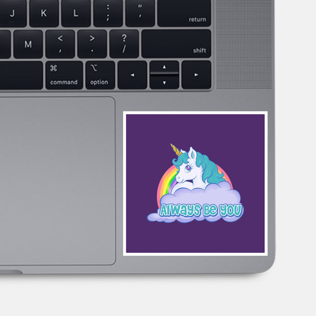 Always Be You-none glossy sticker-Ellador