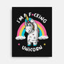 I'm A F*cking Unicorn-none stretched canvas-ducfrench