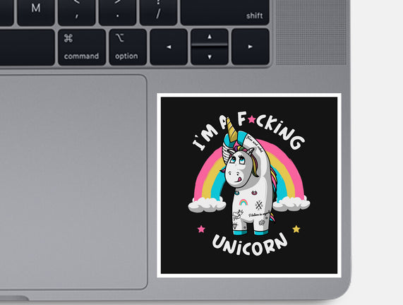 I'm A F*cking Unicorn