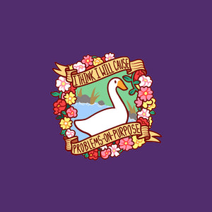 Problematic Goose