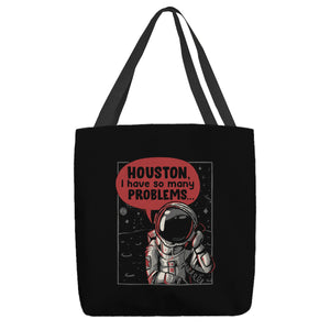 Houston, I Have So Many Problems