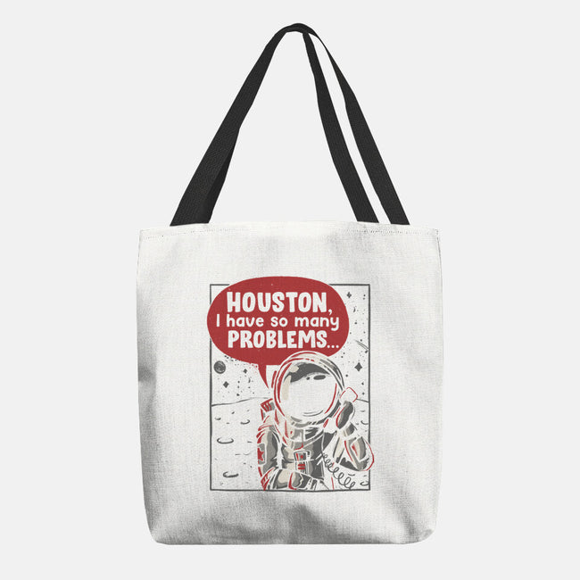 Houston, I Have So Many Problems-none basic tote-eduely