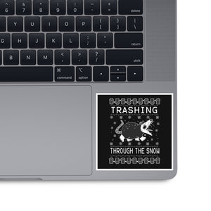 Trashing Through the Snow