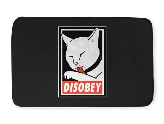 DISOBEY!