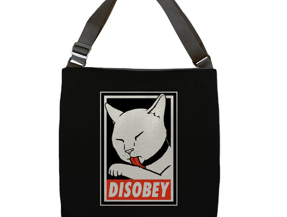 DISOBEY!