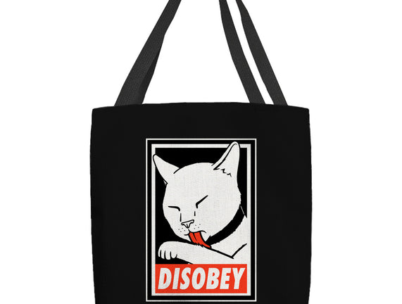 DISOBEY!