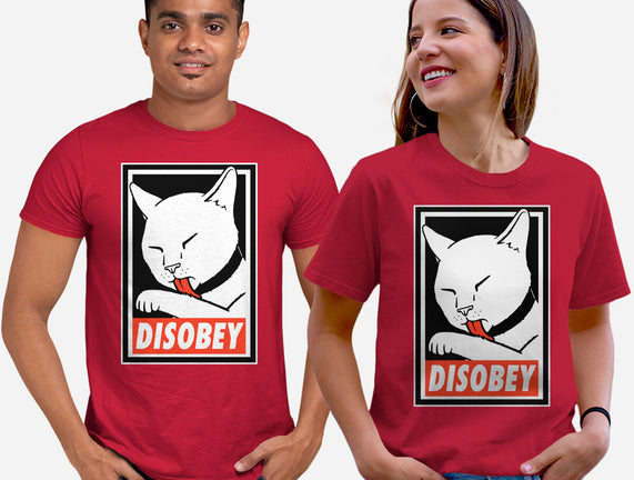 DISOBEY!