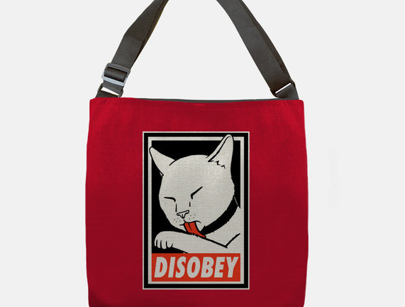 DISOBEY!