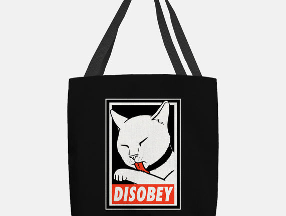 DISOBEY!