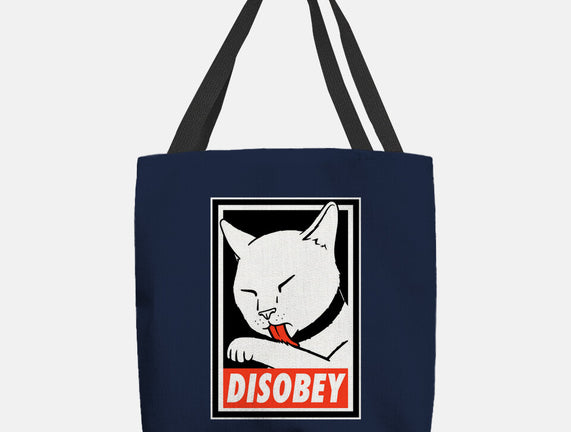 DISOBEY!