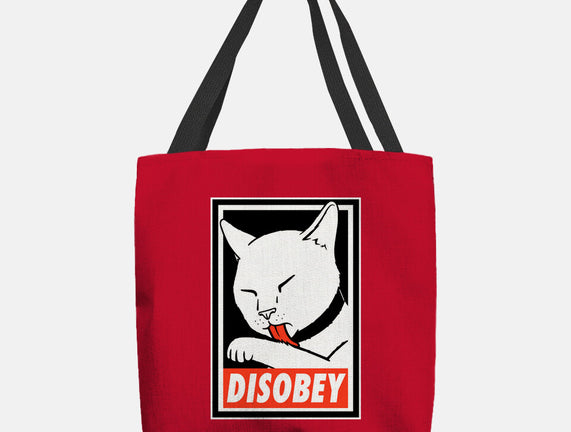 DISOBEY!