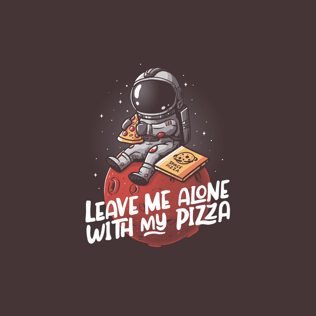 Leave Me Alone With My Pizza-mens heavyweight tee-eduely