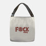 F@ck Yeah-none adjustable tote-jrberger