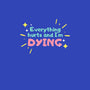 Everything Hurts & I'm Dying-baby basic onesie-glitterghoul