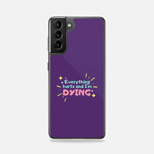 Everything Hurts & I'm Dying-samsung snap phone case-glitterghoul
