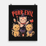 Purr Evil-none matte poster-eduely