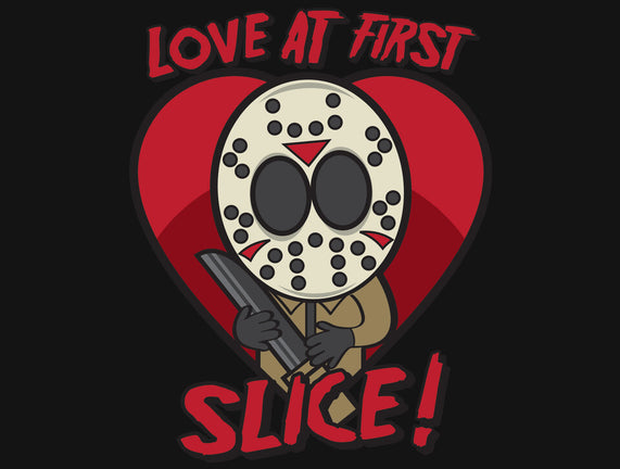 Love At First Slice!