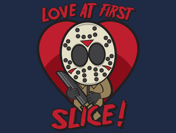 Love At First Slice!