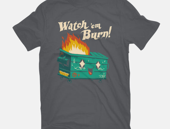 Watch Em Burn