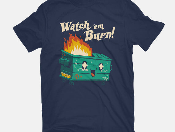 Watch Em Burn