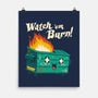 Watch Em Burn-none matte poster-vp021