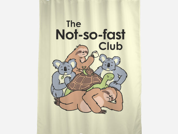 The Not So Fast Club