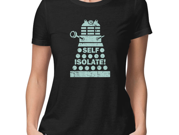 Self Isolate!