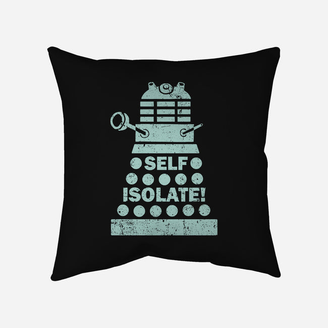 Self Isolate!-none removable cover w insert throw pillow-kg07