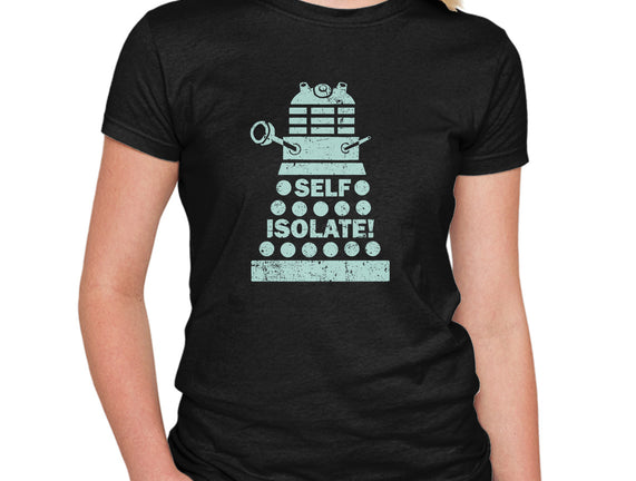 Self Isolate!