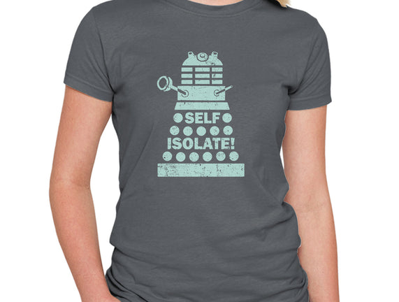 Self Isolate!