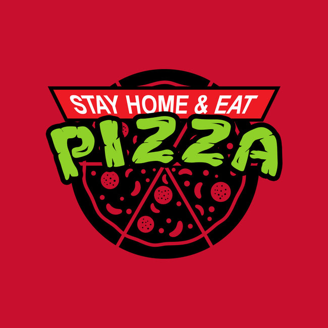 Stay Home and Eat Pizza-none non-removable cover w insert throw pillow-Boggs Nicolas