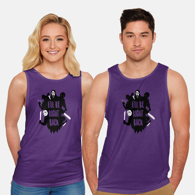 I'll Be Right Back-unisex basic tank-DinoMike