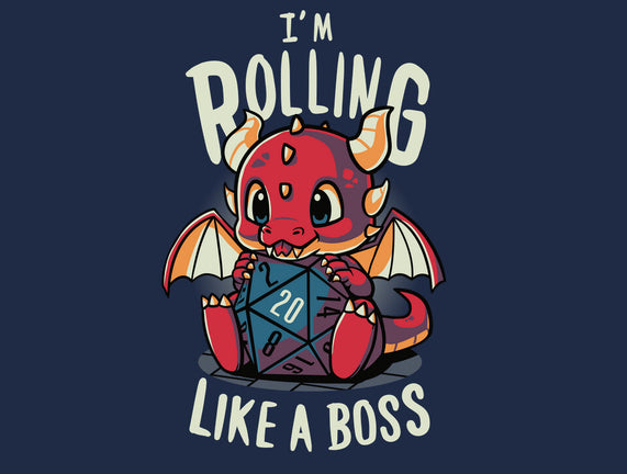 Rolling Like A Boss